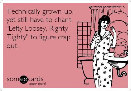 righty tight left loosey