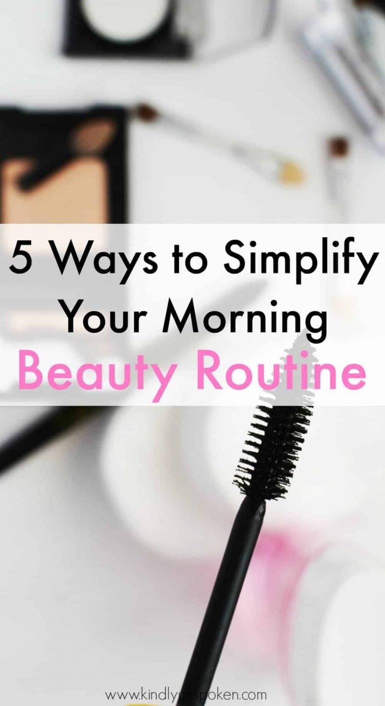 5 Ways to Simplify Your Morning Beauty Routine