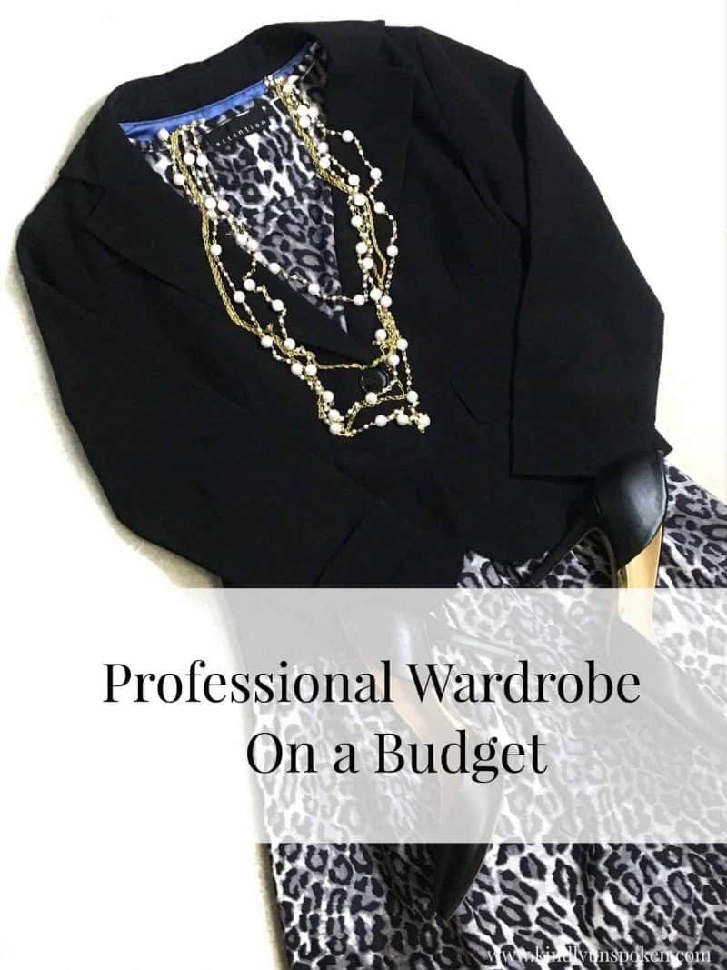 How to Build a Professional Wardrobe on a Budget - Kindly Unspoken
