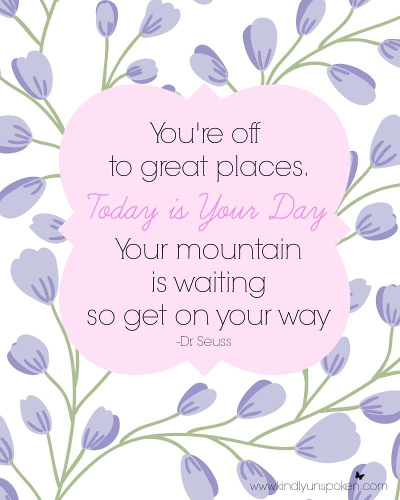 5 Spring Motivational Quotes (Free 8x10 Printables) - Kindly Unspoken