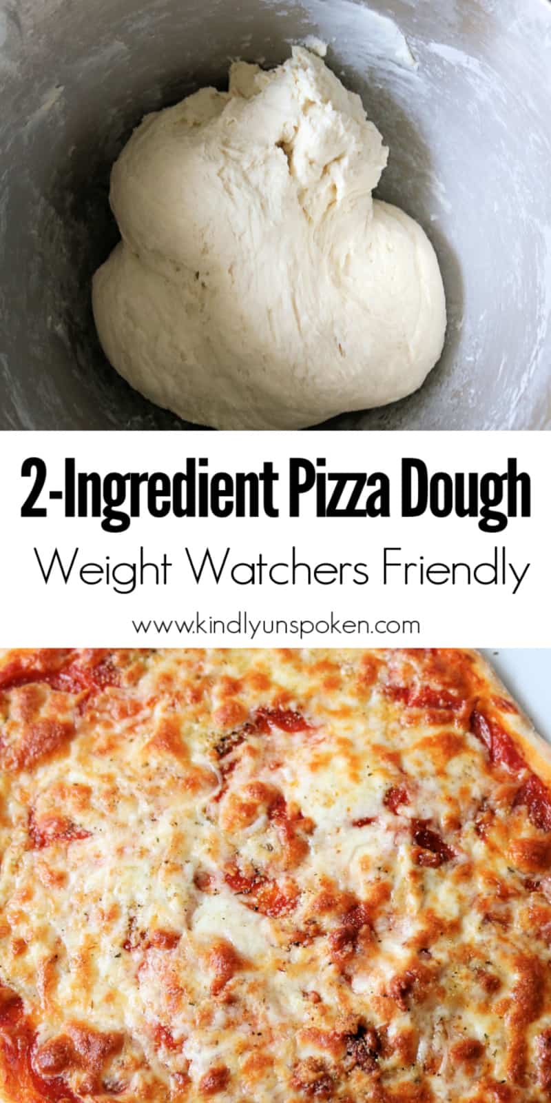 2Ingredient Pizza Dough (Weight Watchers Pizza) Kindly Unspoken