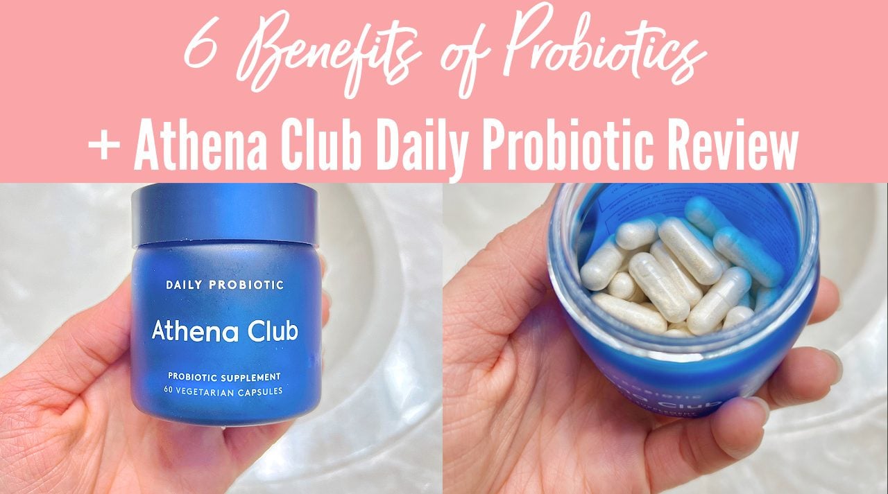 Curious about probiotics? Check out the 6 Benefits of Probiotics for Women and my honest thoughts on the Athena Club Daily Probiotic Supplement and whether or not I would recommend it. 